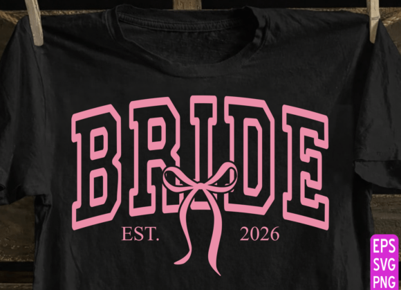 Bride 2026 & Bachelorette Shirt PNG: Design Assets for Modern Creators