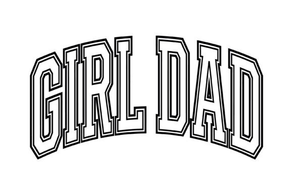 Classic Bold Girl Dad Typography: A Design Asset for Modern Branding